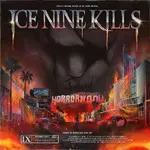 Ice Nine Kills - Welcome To Horrorwood- Under Fire 2023 │FLAC